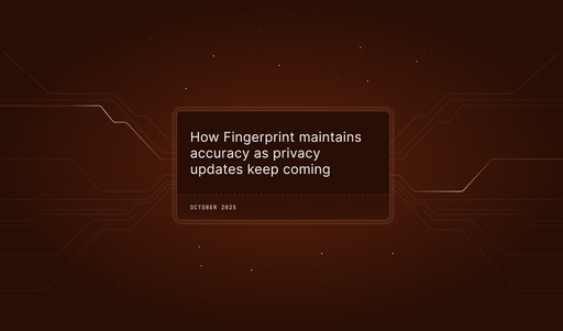 FingerprintJS is now Fingerprint