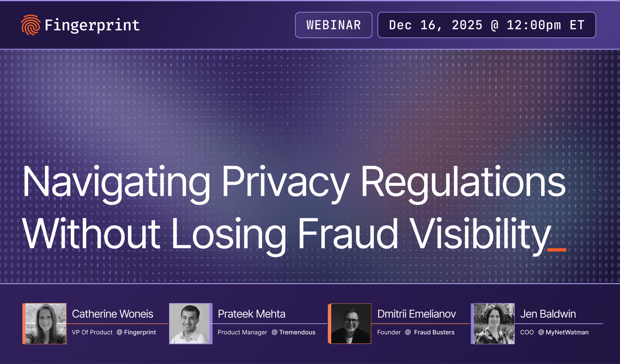 Navigating Privacy Regulations Without Losing Fraud Visibility