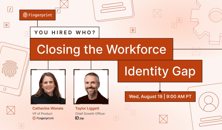 You Hired Who? Closing the Workforce Identity Gap webinar