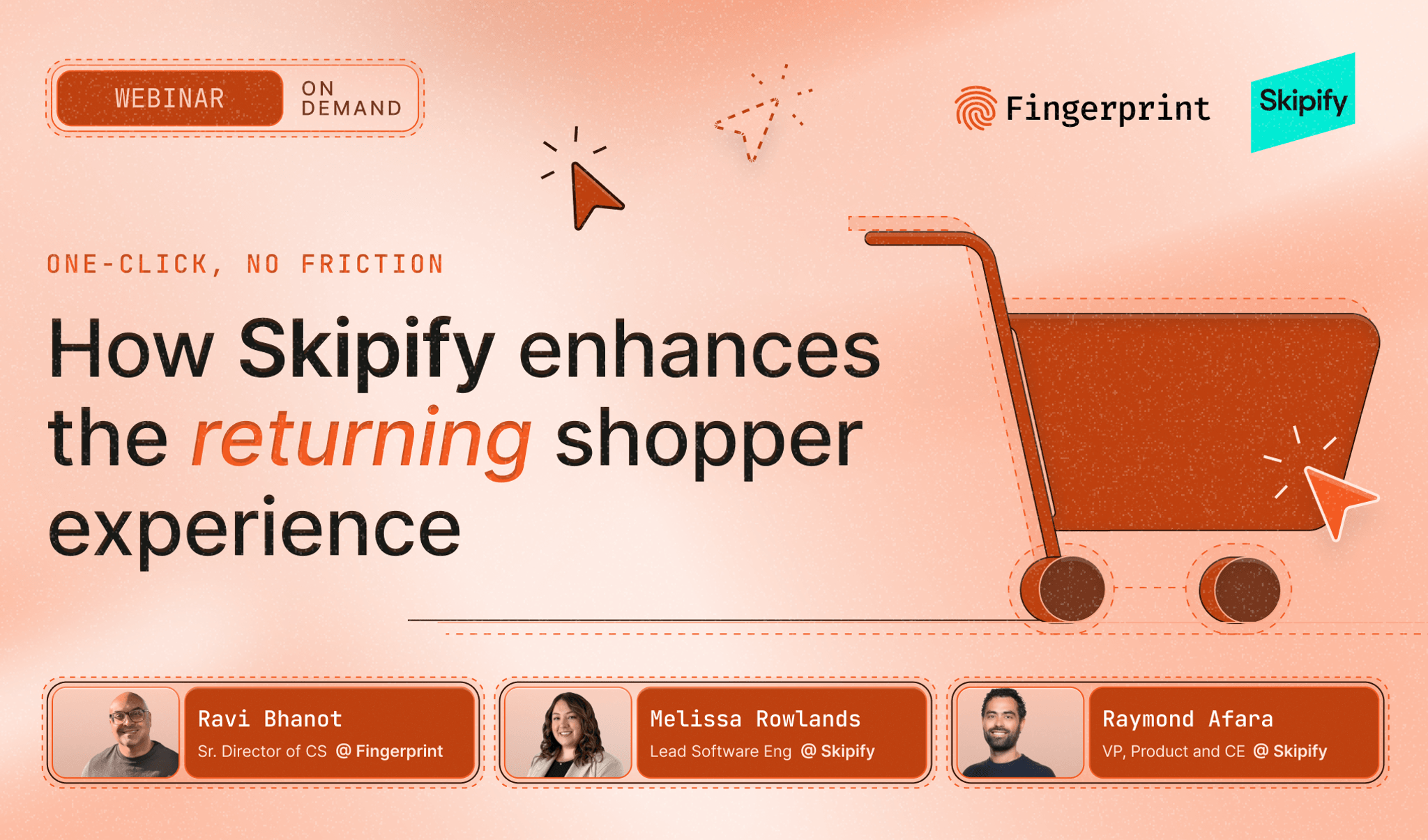 [WEBINAR] One-Click, No Friction: How Skipify enhances the returning shopper experience