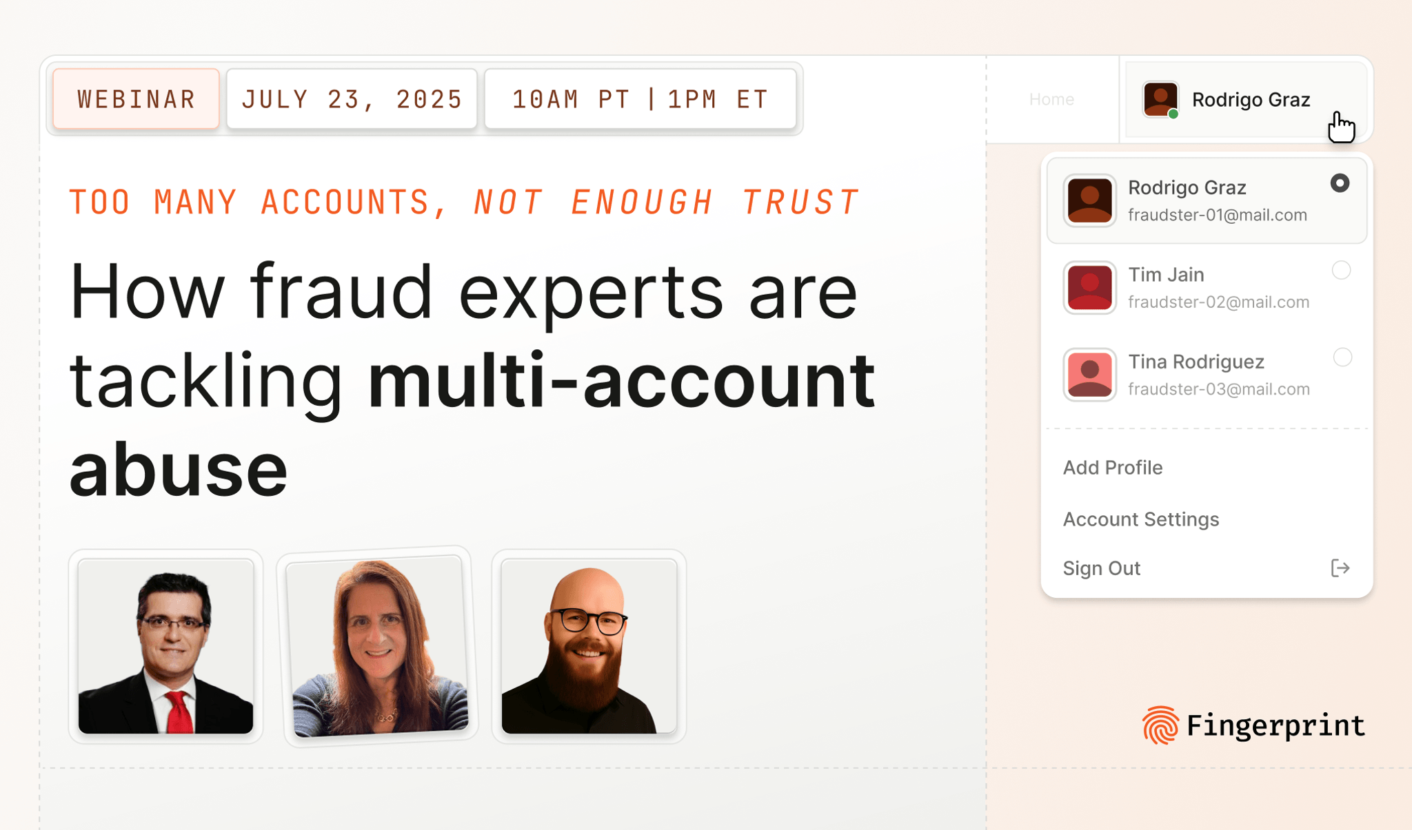 [WEBINAR] Too many accounts, not enough trust: How fraud experts are tackling multi-account abuse