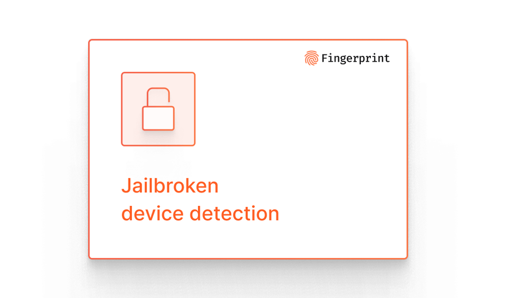 How to Prevent Mobile Fraud by Detecting Jailbroken Phones