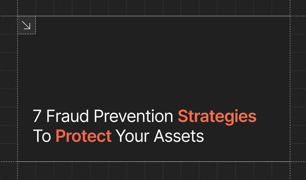 7 Fraud Prevention Strategies To Protect Your Assets