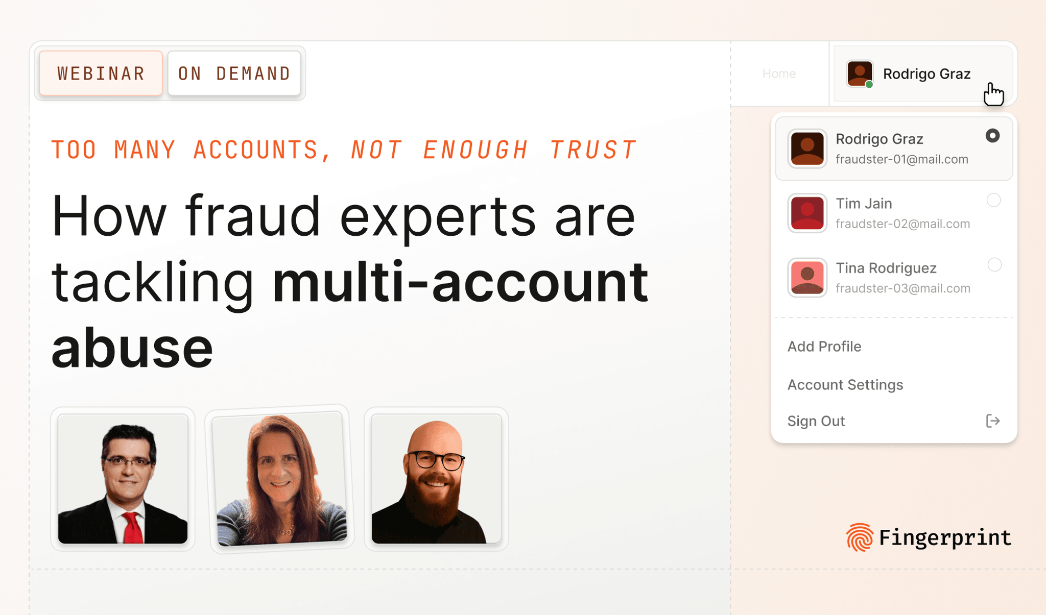 [WEBINAR] Too many accounts, not enough trust: How fraud experts are tackling multi-account abuse