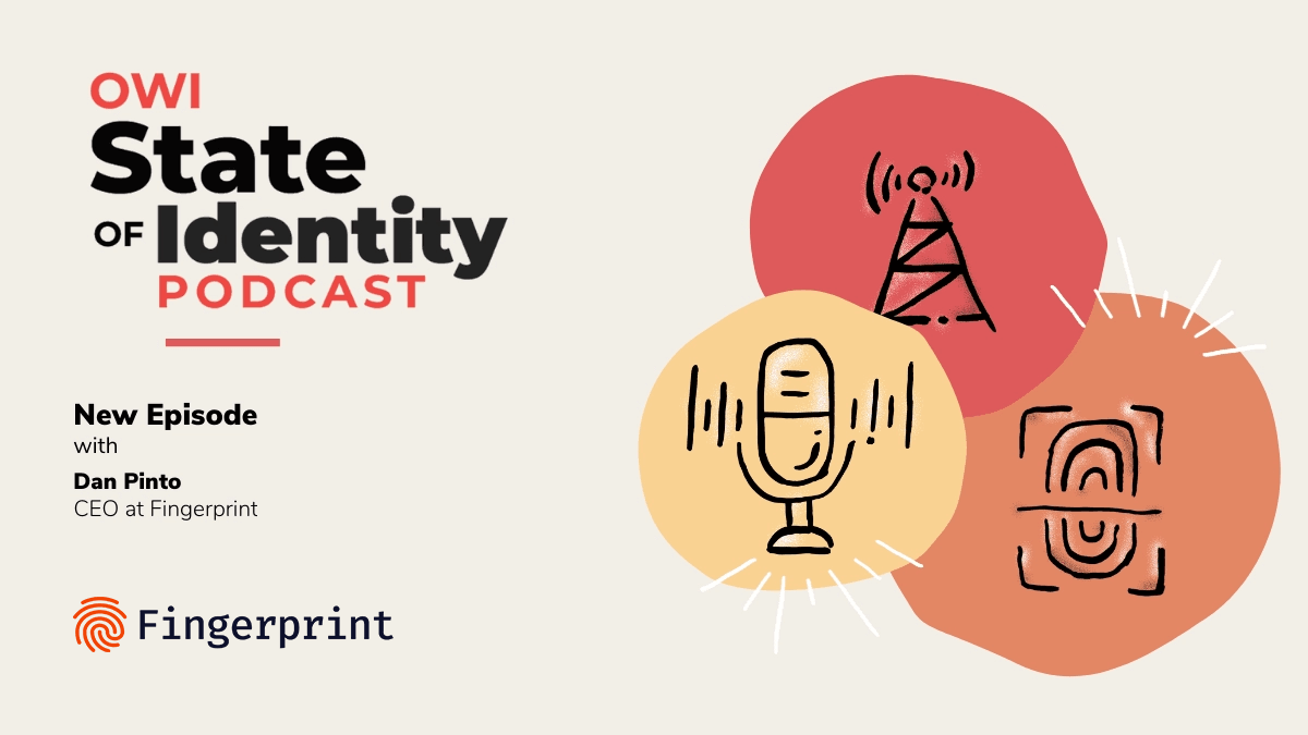 State of Identity Podcast - Fingerprint