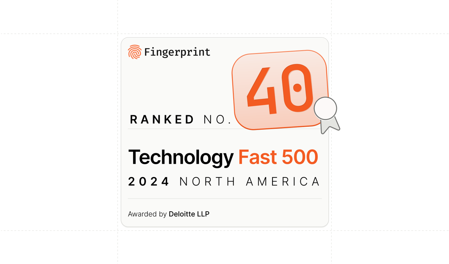 Fingerprint ranked No. 40 fastest-growing company in North America on the 2024 Deloitte Technology 500™